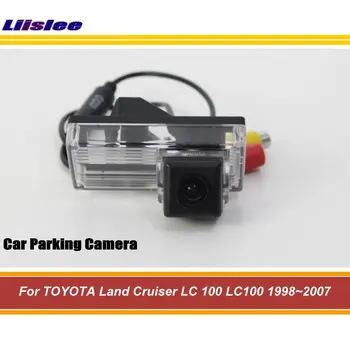 За Toyota Land Cruiser LC 100 LC100 1998 ~ 2007 Автомобили Парковочная камера за задно виждане HD CCD RCA NTSC Аксесоари за Авто Вторичен пазар