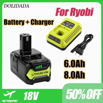 За Ryobi 18V 6.0 Ah 8.0 Ah литиево-йонна батерия с голям капацитет за Ryobi ONE + P102P103P104P105 P107 батерия за безжичен електрически инструмент + зарядно устройство