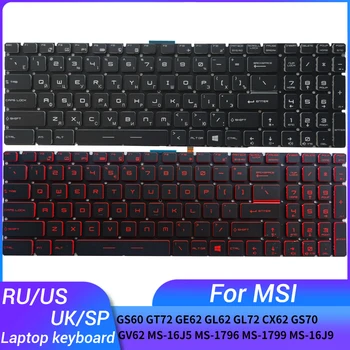 НОВАТА руска/АМЕРИКАНСКАТА/британската/испански/латинска клавиатура за лаптоп MSI GS60 GT72 GE62 GL62 GL72 CX62 GS70 GV62 MS-16J5 MS-1796 MS-1799 MS-16J9